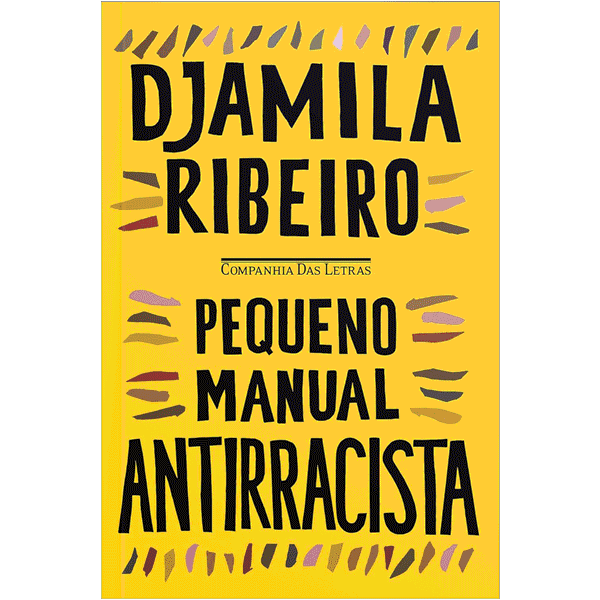 Pequeno Manual Antirracista, Djamila Ribeiro